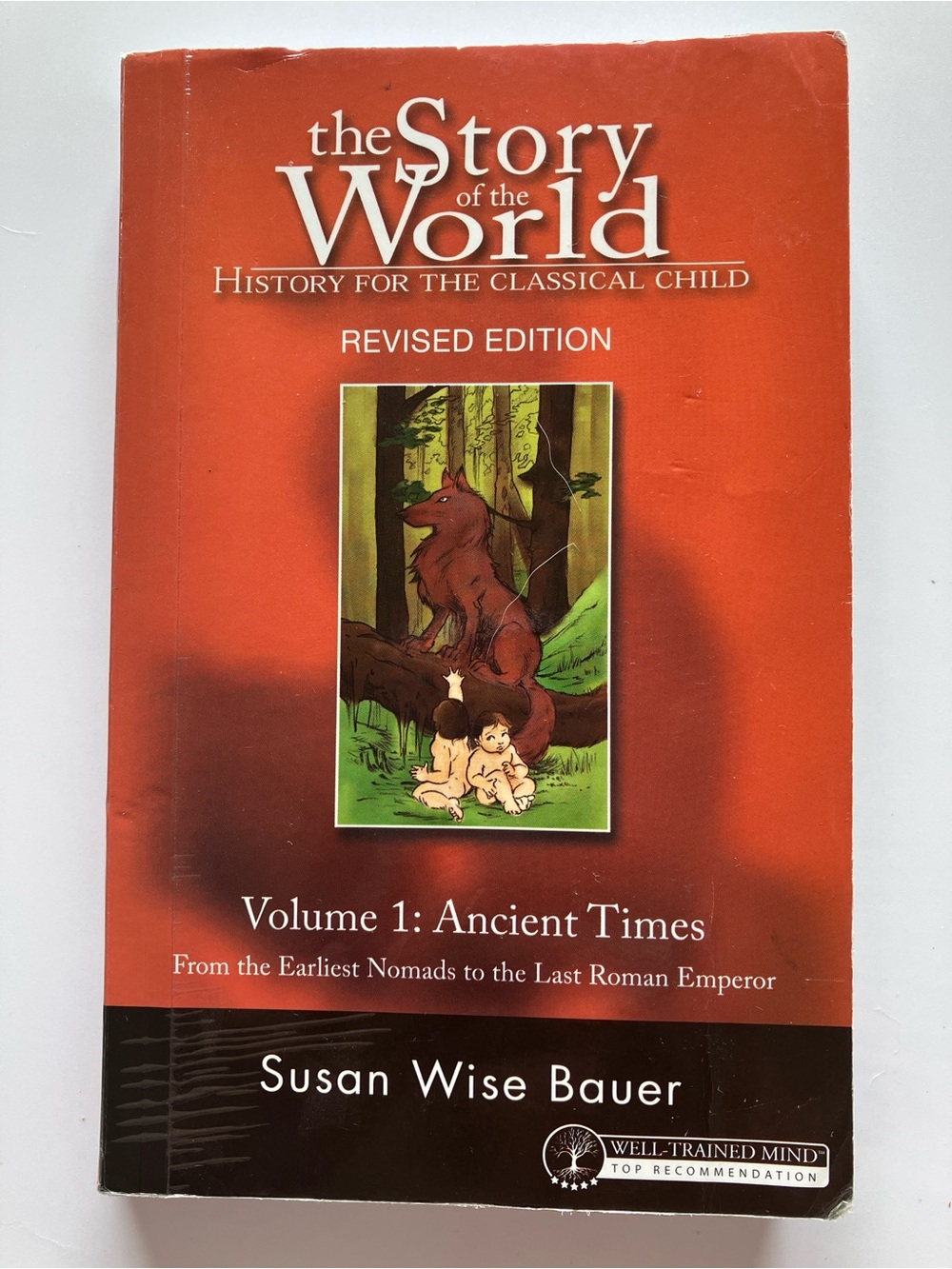 The Story of the World Volume 1 Ancient Times